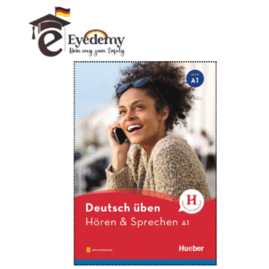 Deutsch üben Hören & Sprechen A1