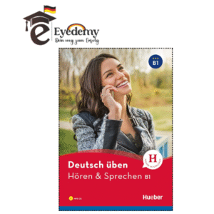 Deutsch üben Hören & Sprechen B1