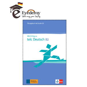 Mit Erfolg zu (telc B2)