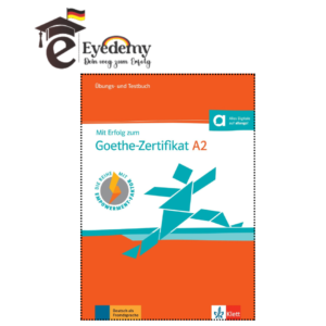 Mit Erfolg zum Goethe-Zertifikat A2